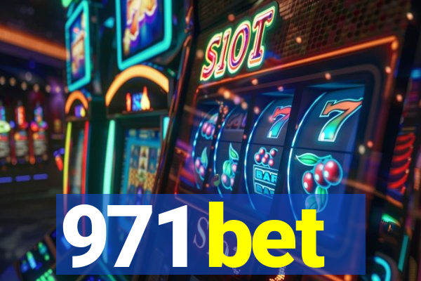 971 bet